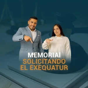 Memorial solicitando el exequatur Memorial solicitando el exequatur