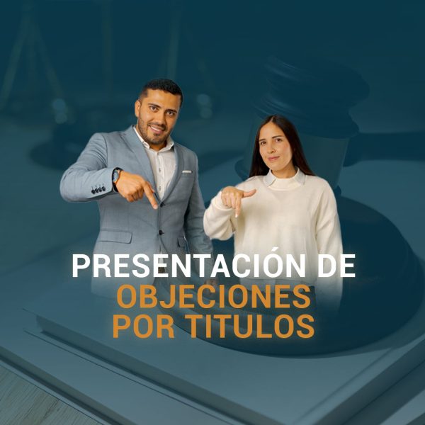Presentación de objeciones por titulos